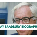 Ray Bradbury Biography