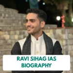 Ravi Sihag IAS Biography